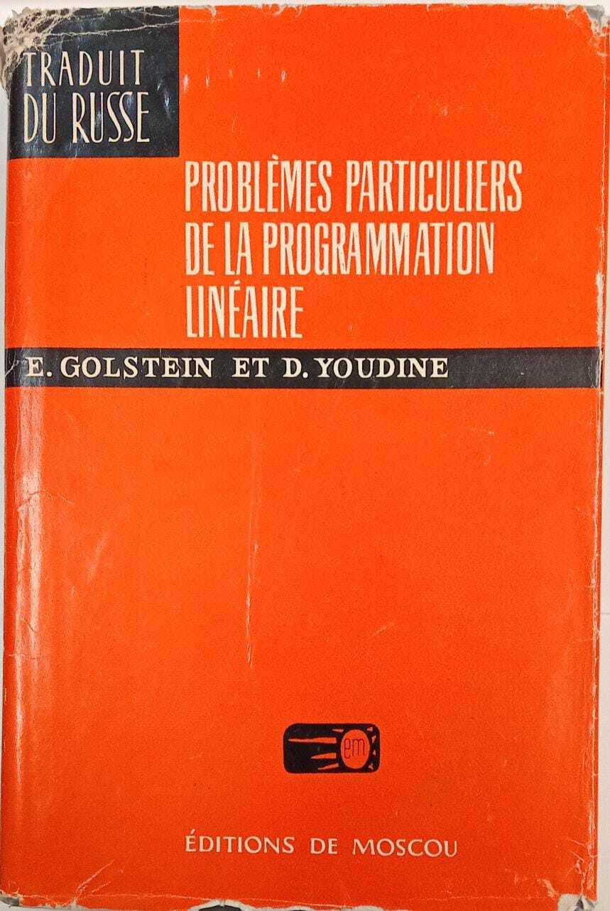 Problemes particuliers de la programmation lineaire