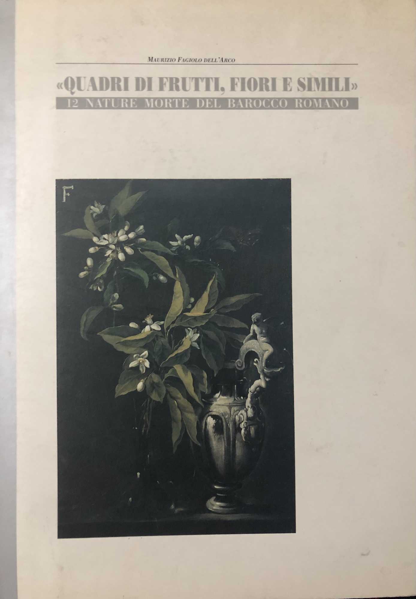 "Quadri di frutti, fiori e simili" 12 nature morte del …