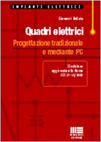 Quadri elettrici. Progettazione tradizionale e mediante PC