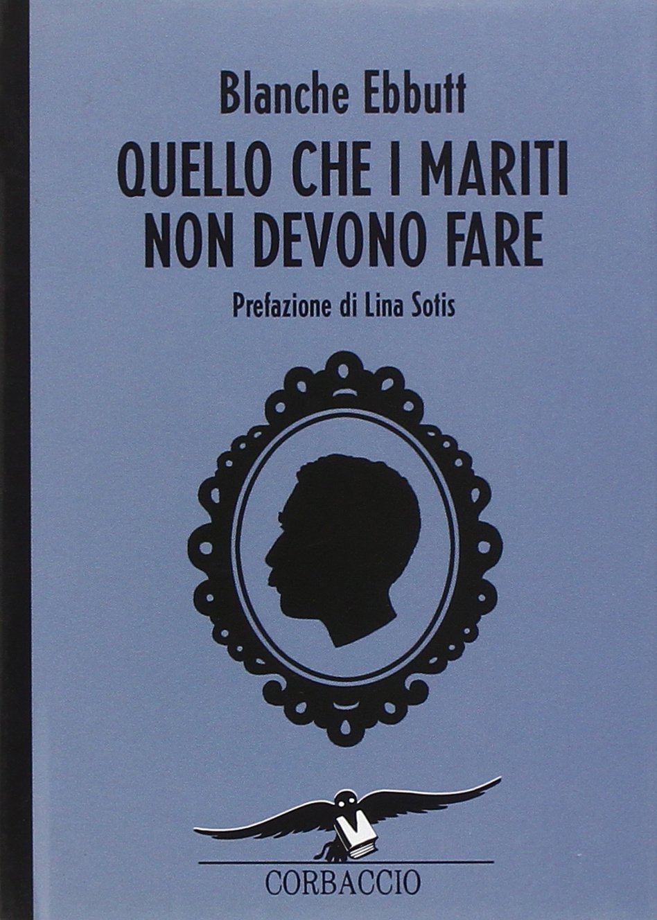 Quello che i mariti non devono fare