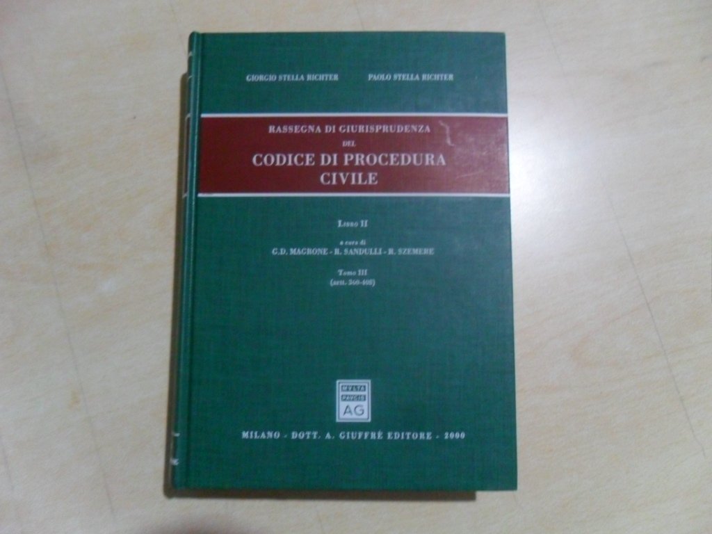 Rassegna di giurisprudenza del Codice di procedura civile. Aggiornamento 1996-1998. …