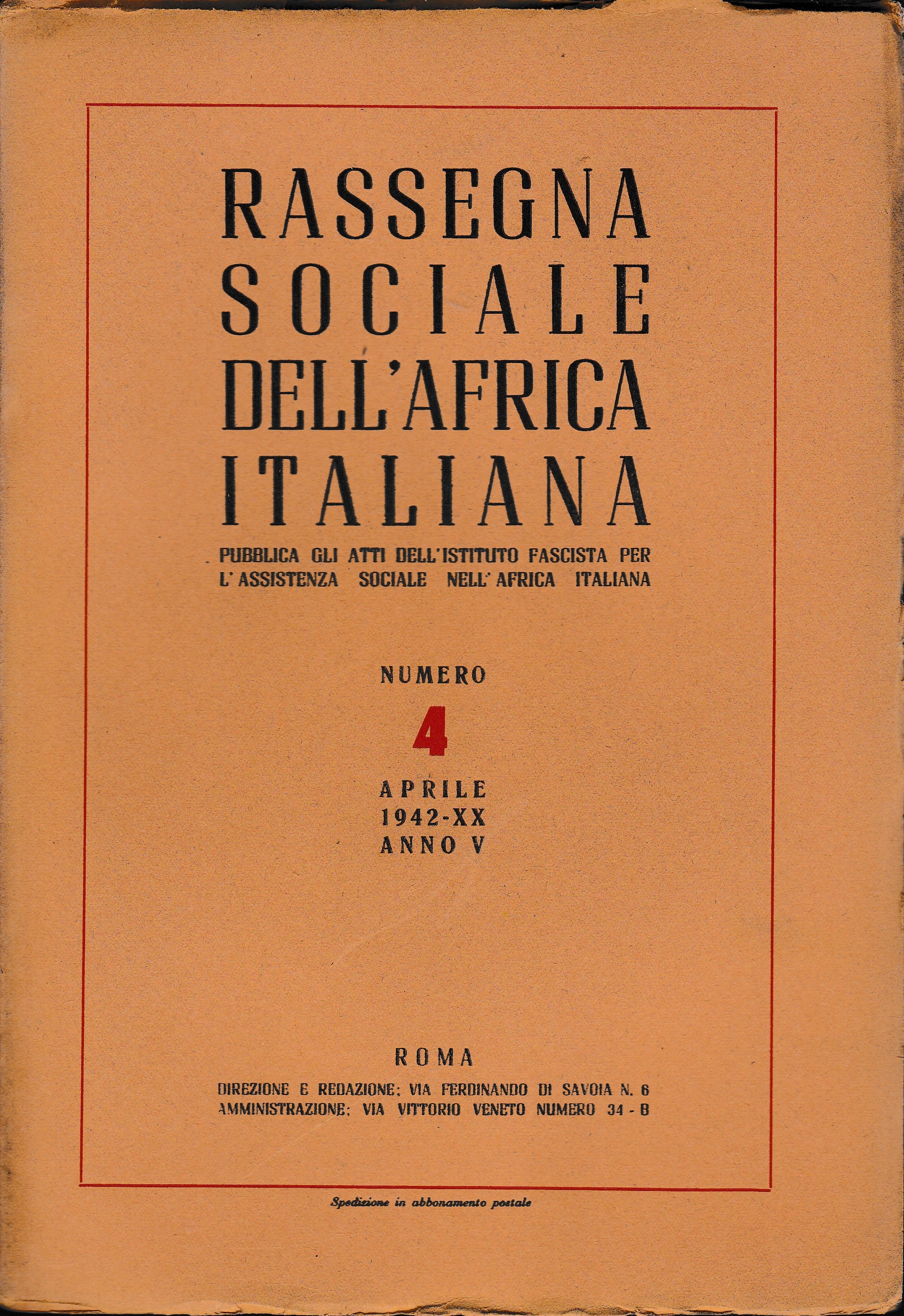Rassegna Sociale dell'Africa Italiana n. 4 Aprile 1942 - XX …