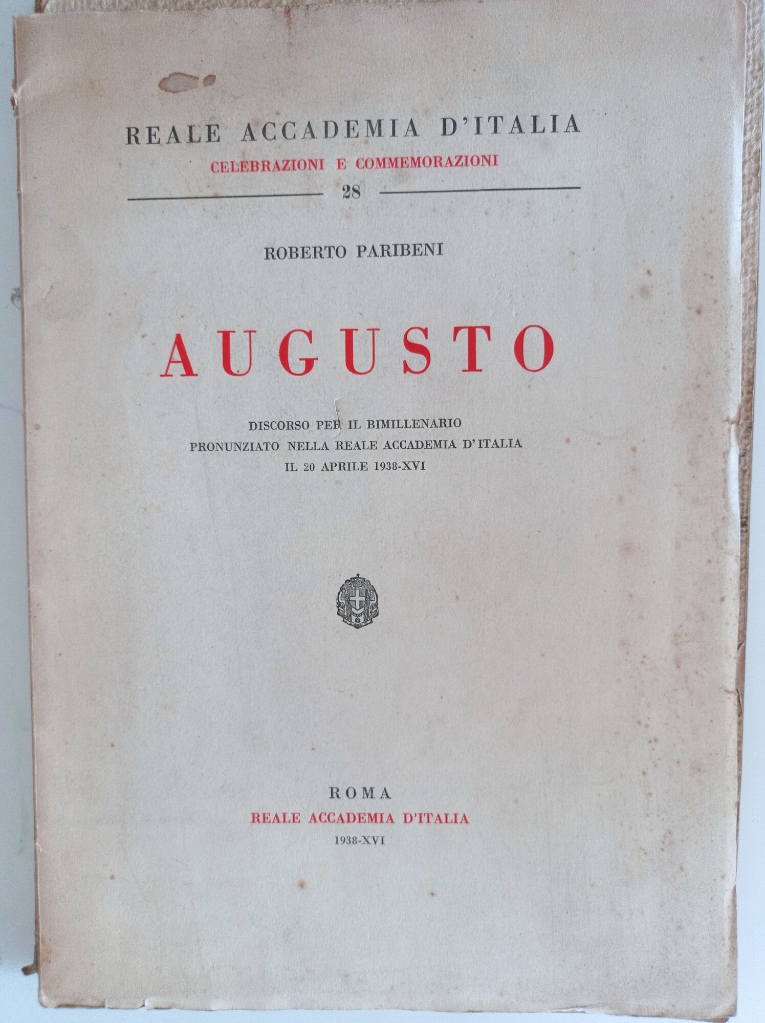 Reale Accademia d'Italia. Celebrazioni e Commemorazioni. Augusto.