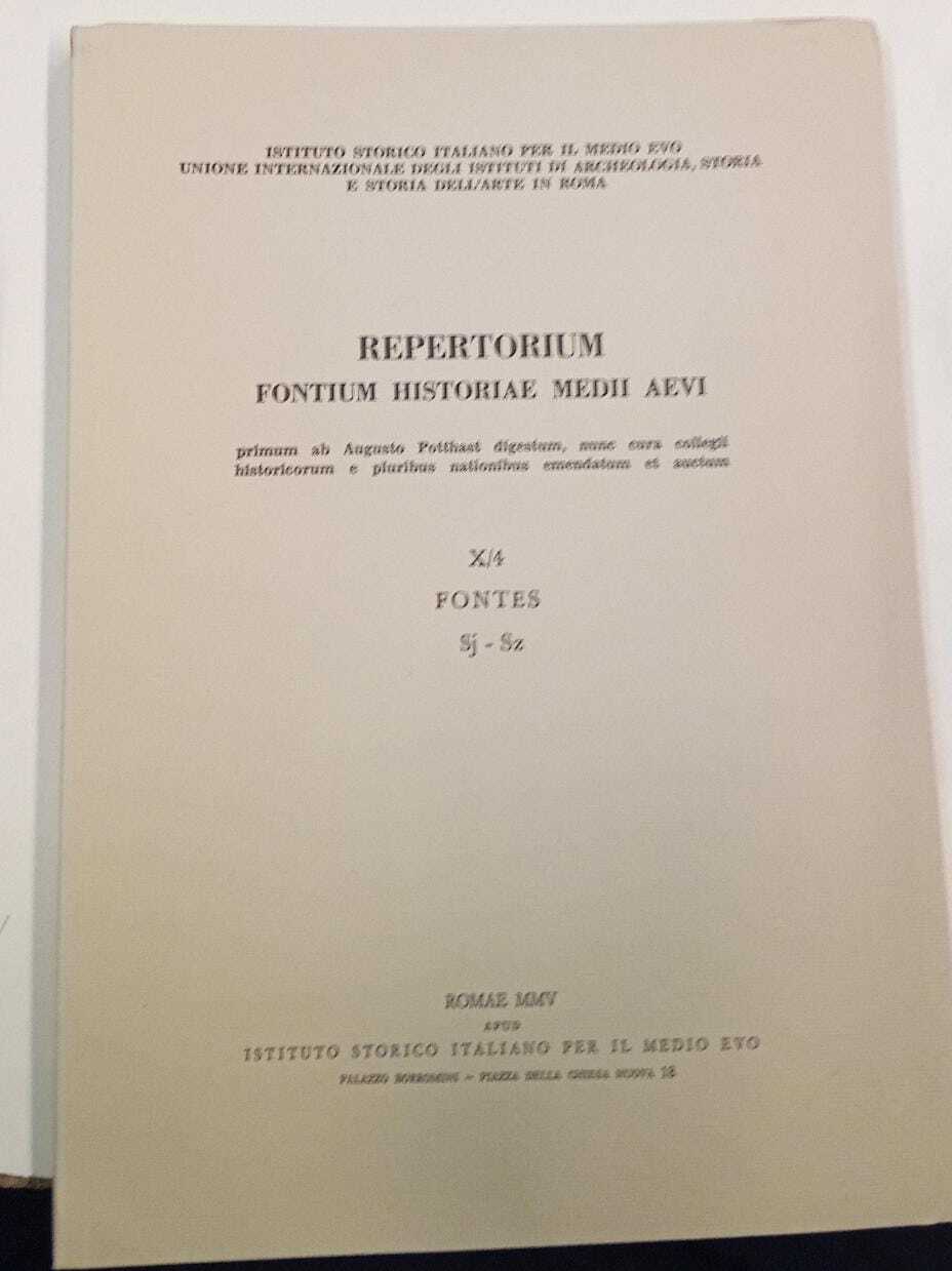 Repertorium fontium historiae medii aevi (X/4 Fontes Sj - Sz)