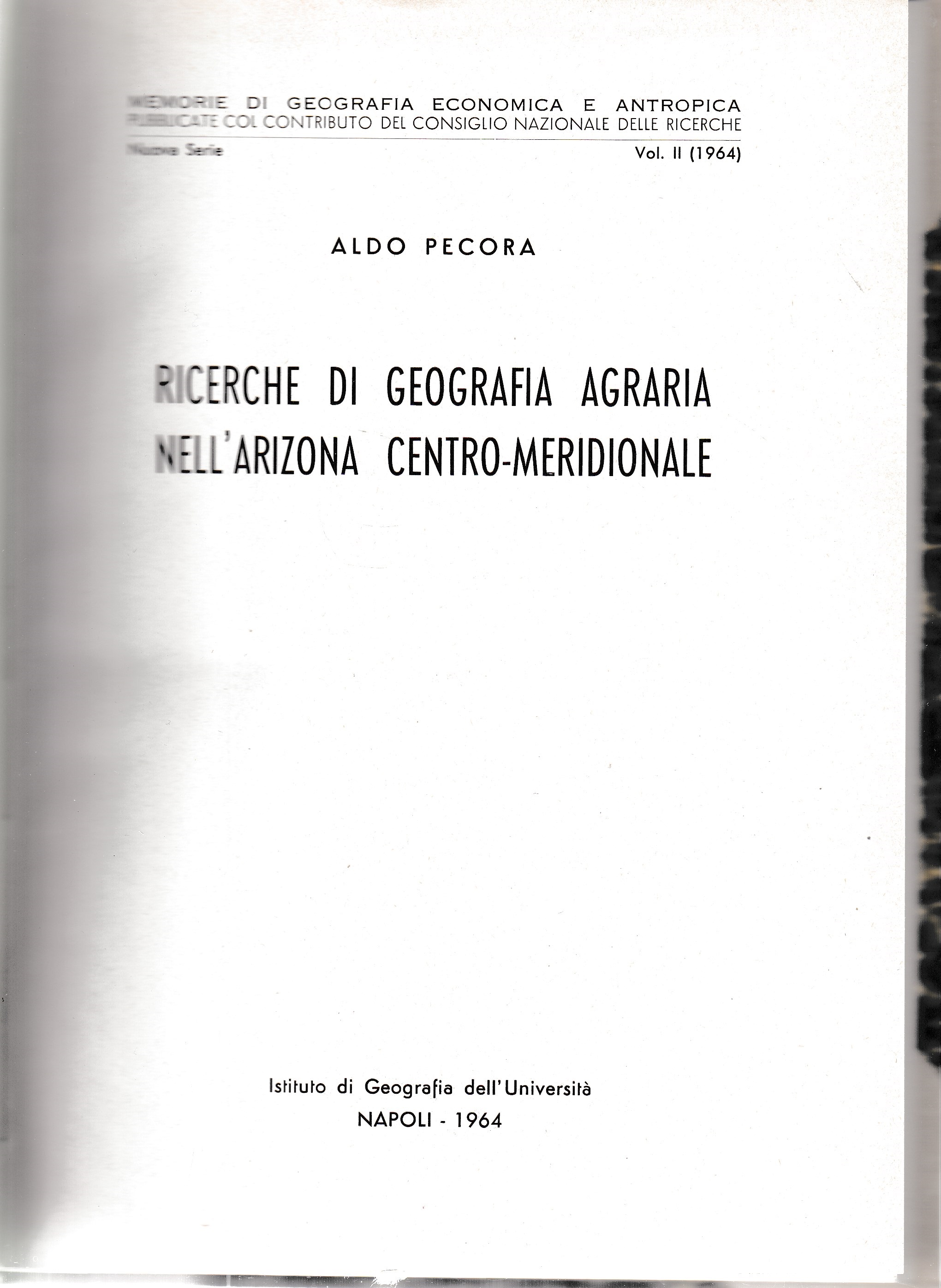 Ricerche di geografia agraria nell'Arizona centro-meridionale. Nuova serie vol. 2
