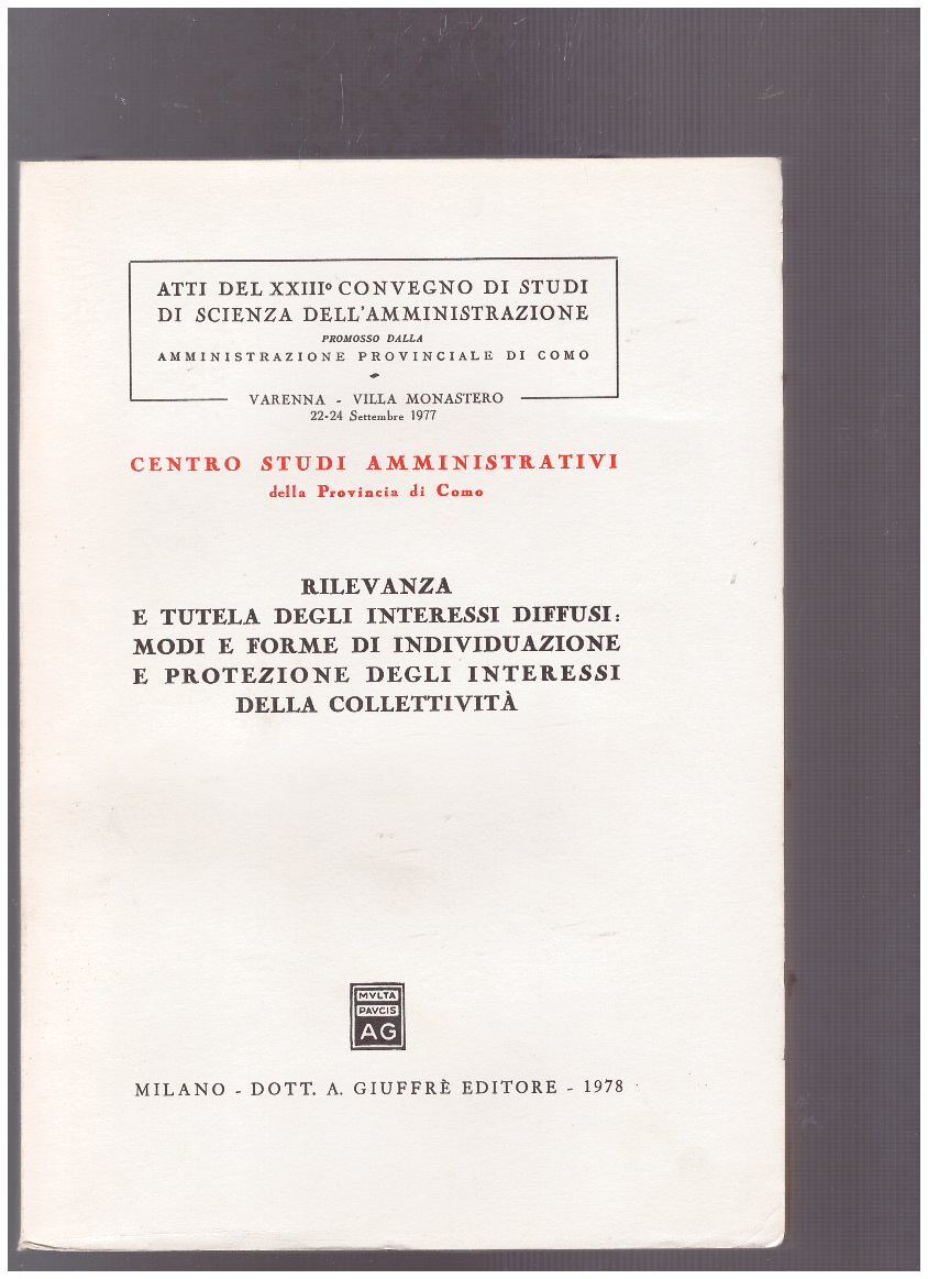 Rilevanza e tutela degli interessi diffusi, modi e forme di …