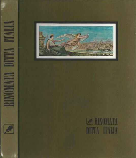 Rinomata ditta Italia. Cinquant'anni di usi e costumi