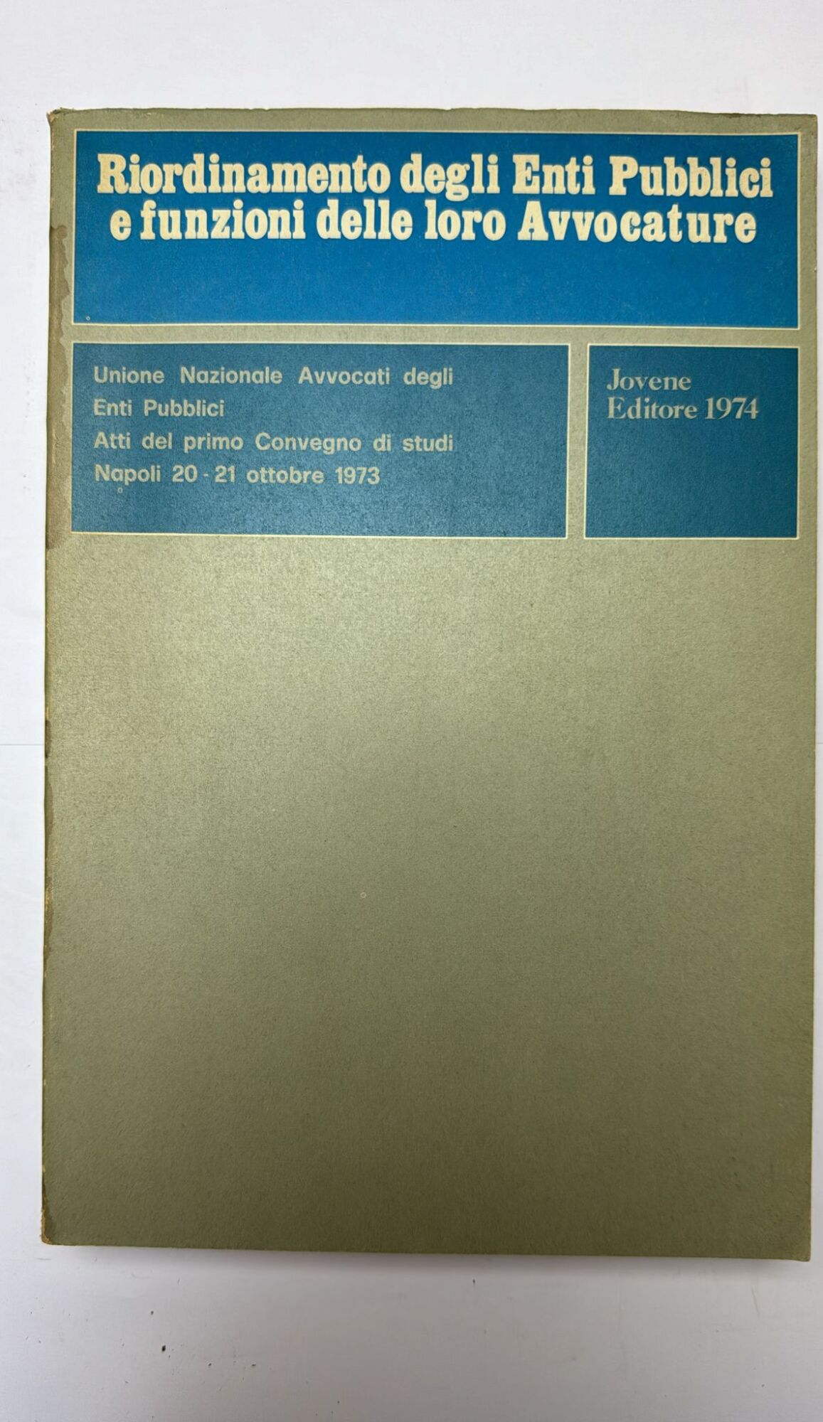 Riordinamento degli Enti Pubblici e funzioni delle loro Avvocature