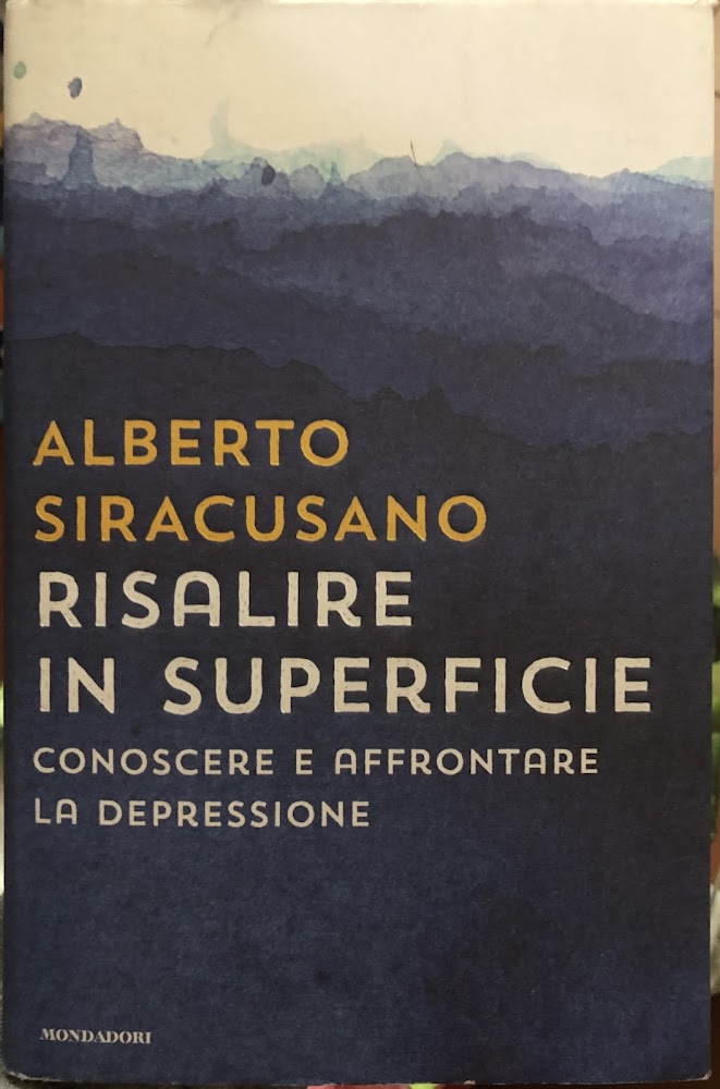 Risalire in superficie. Conoscere e affrontare la depressione.