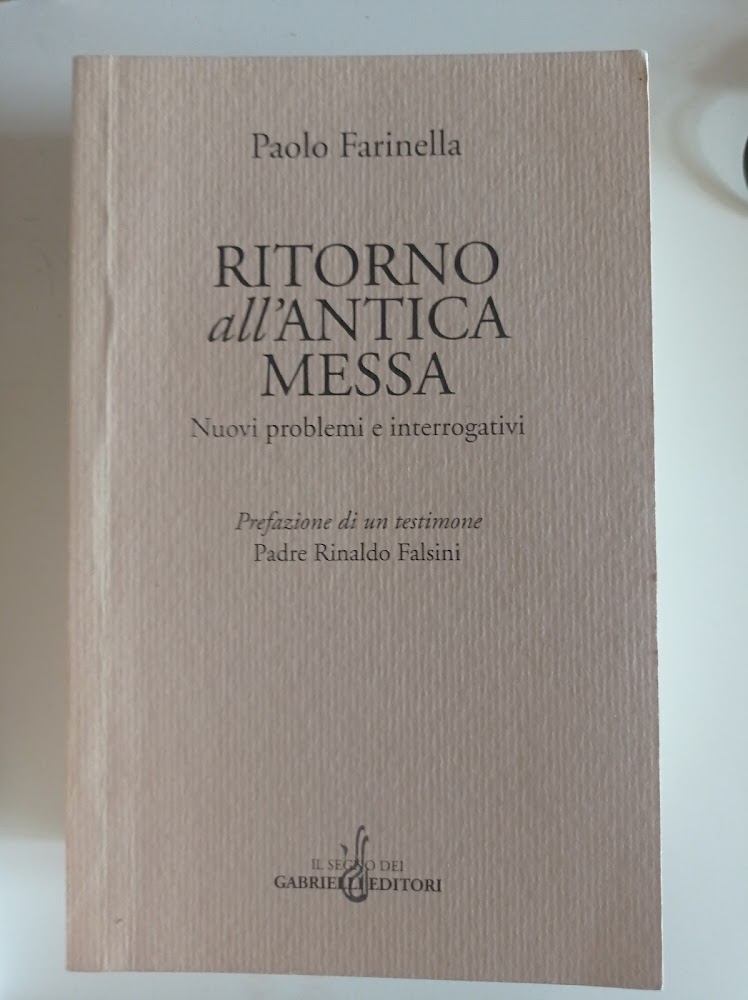 Ritorno all'antica messa. Nuovi problemi e interrogativi