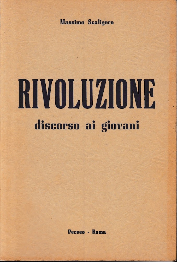 Rivoluzione. Discorso ai giovani.