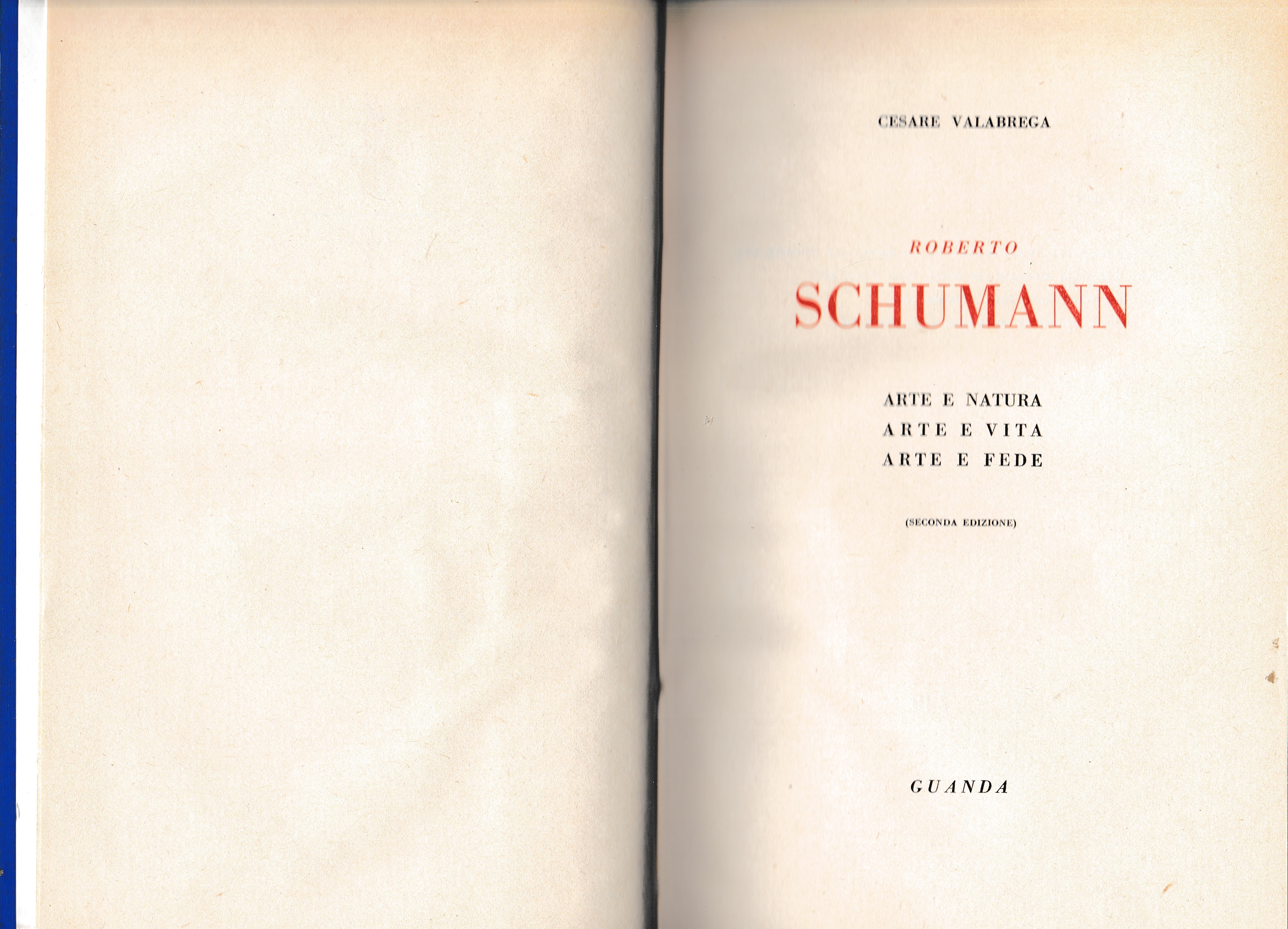 Roberto Schumann. Arte e natura. Arte e vita. Arte e …