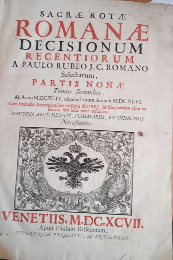 Sacrae Rotae Decisionum Recentiorum A Paulo Rubeo J.C. Romano Selectarum …