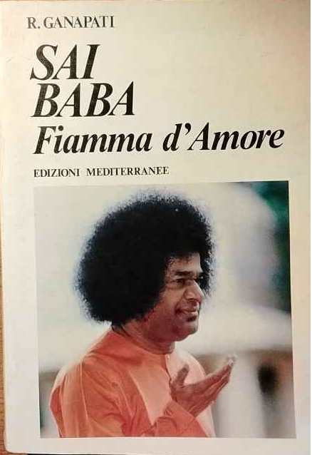 Sai Baba. Fiamma d'amore