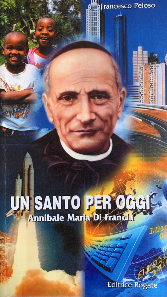 Santo per oggi. Annibale Maria di Francia