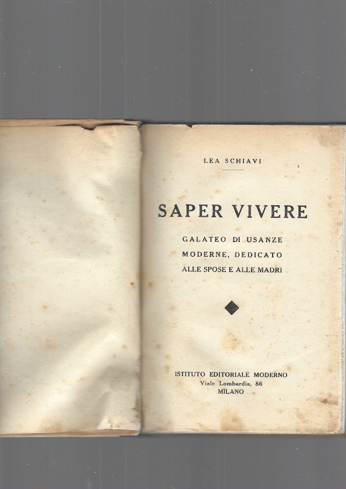 SAPER VIVERE. Galateo di usanza moderne, dedicato alle spose e …