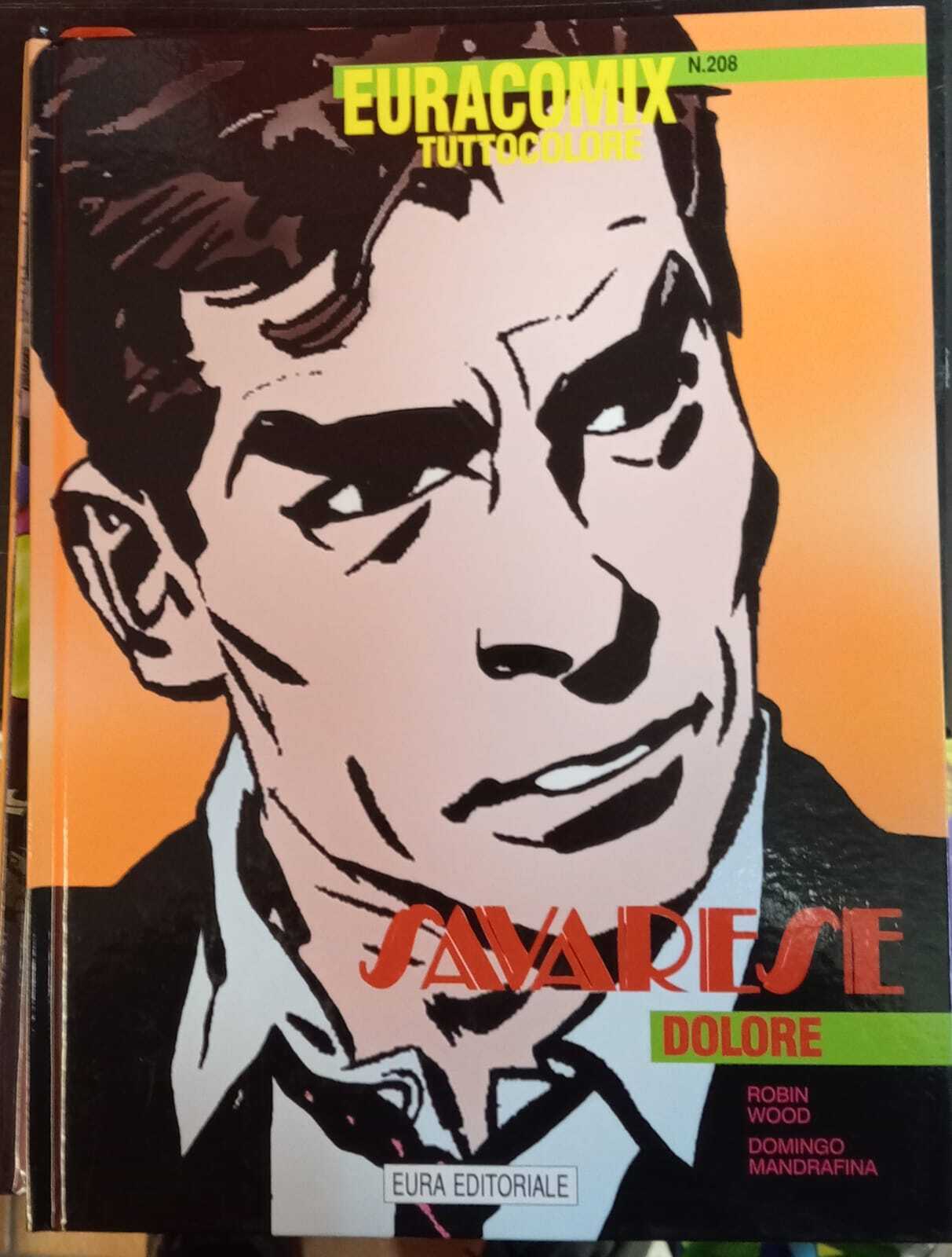 Savarese 33. Dolore. Euracomix tuttocolore n. 208.