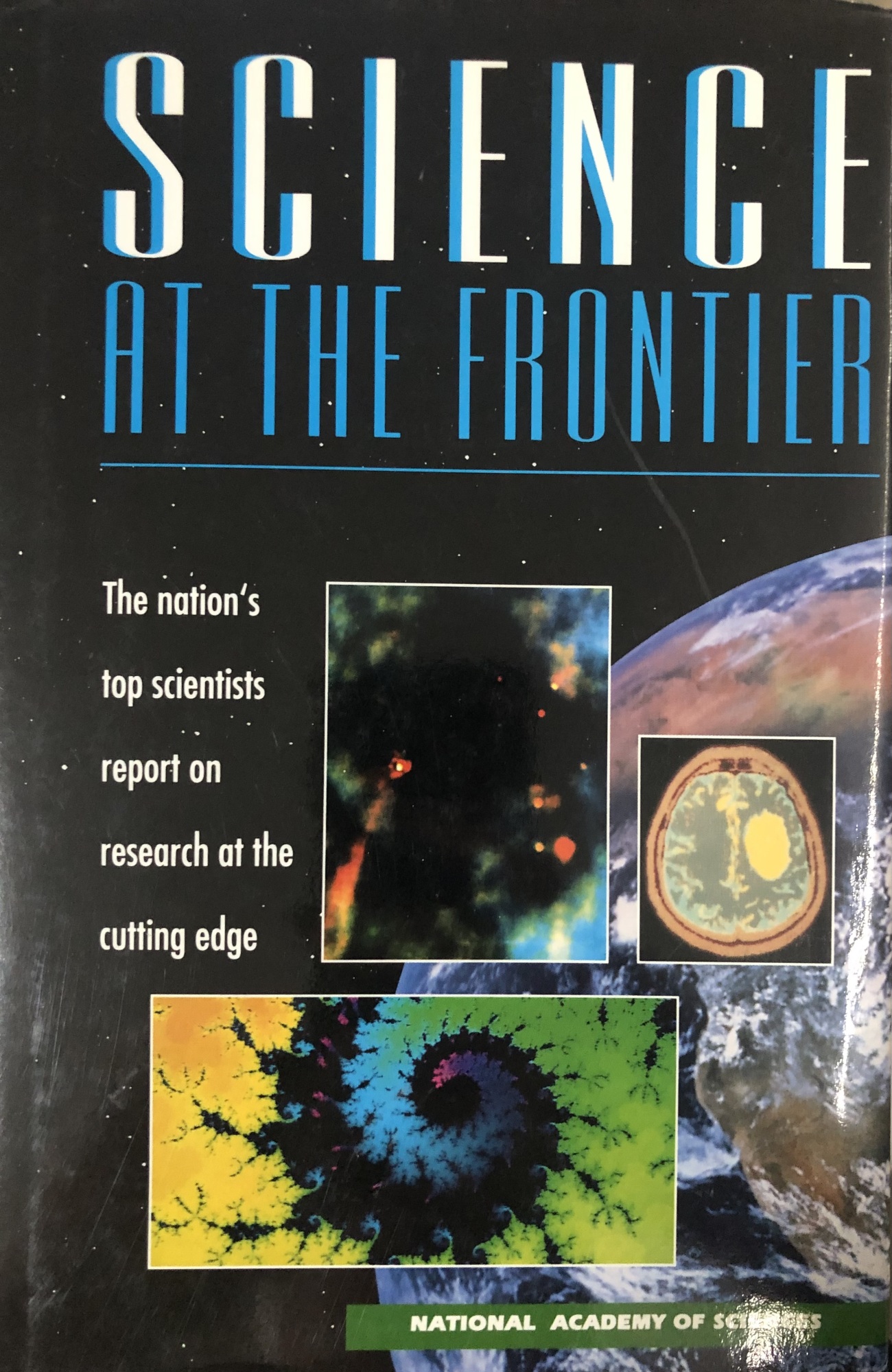 Science at the Frontier. Volume 1