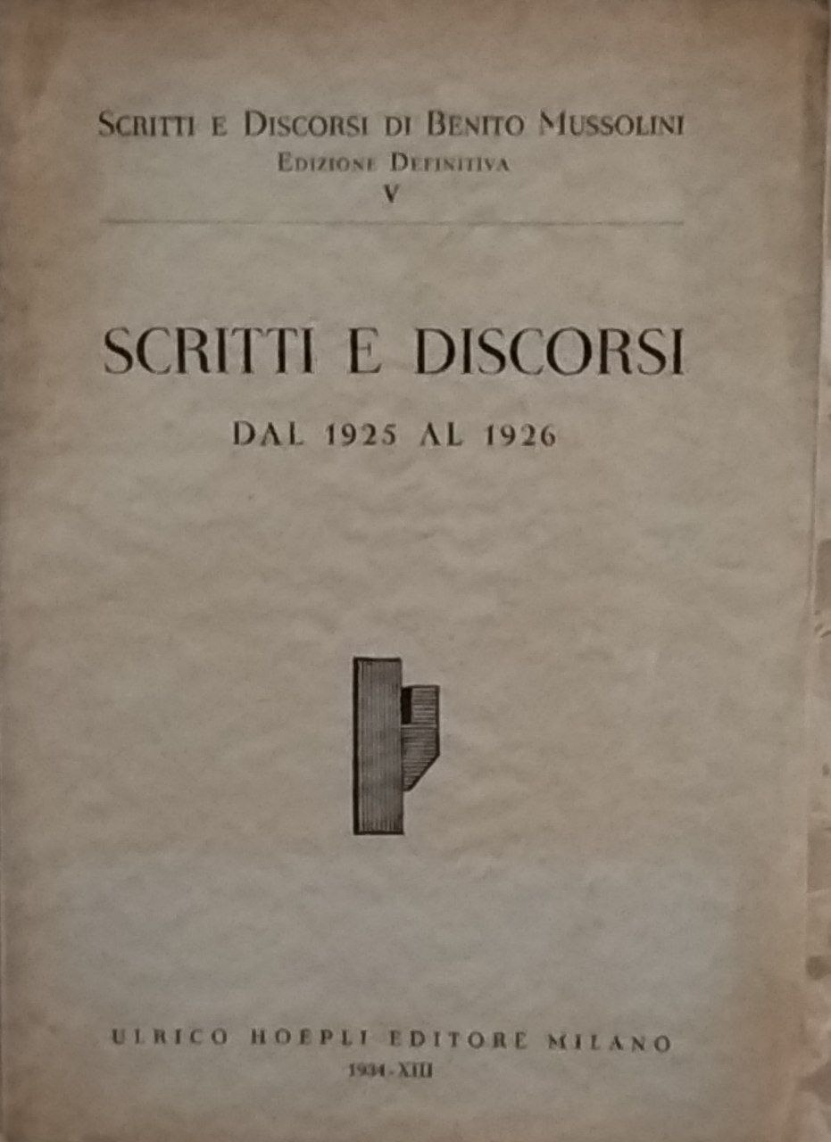 Scritti e discorsi dal 1925 al 1926