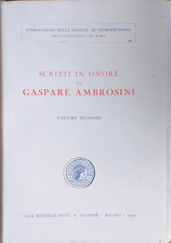 Scritti in onore di Gaspare Ambrosini. Volume 2