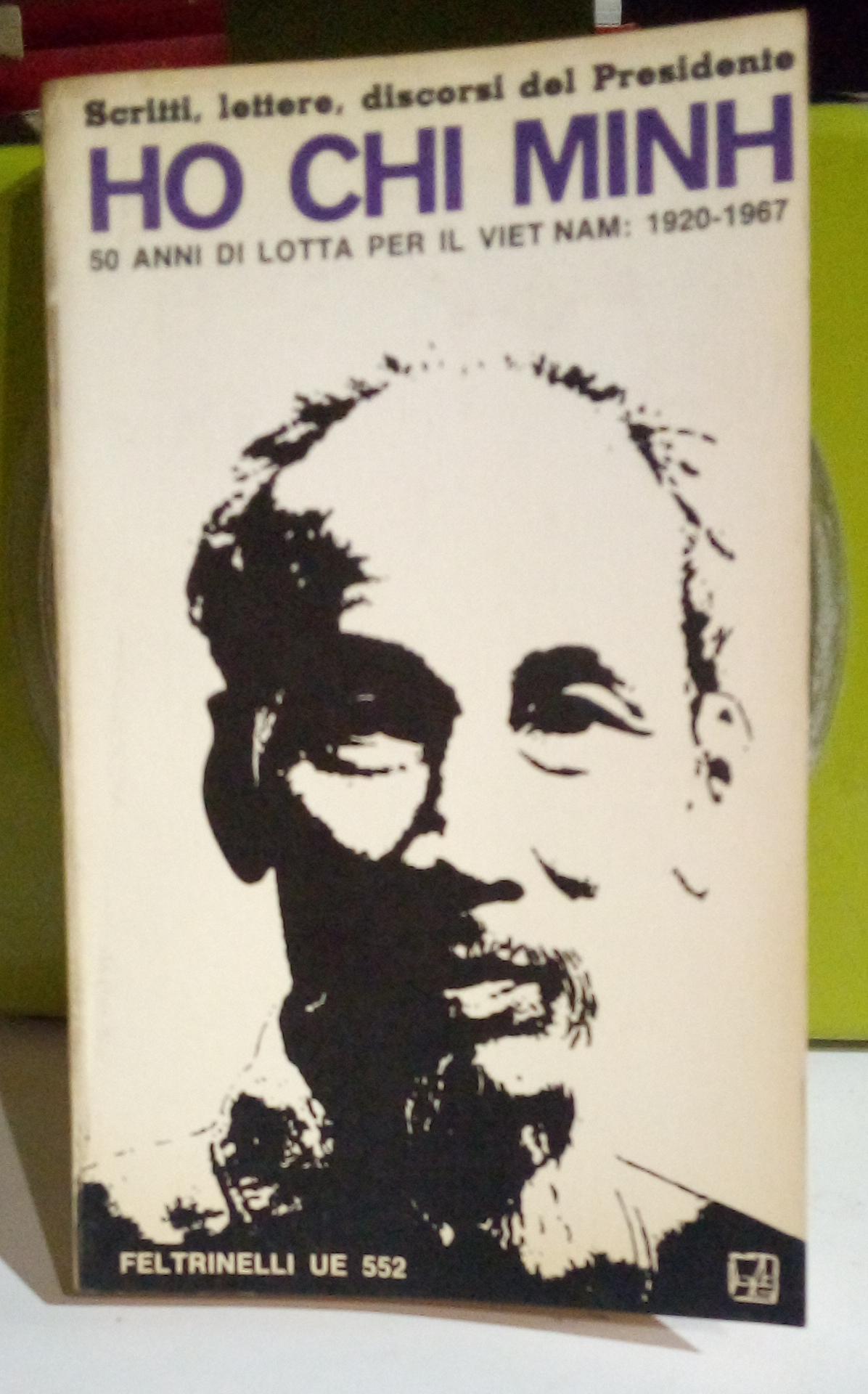 Scritti, lettere, discorsi 1920-1967.