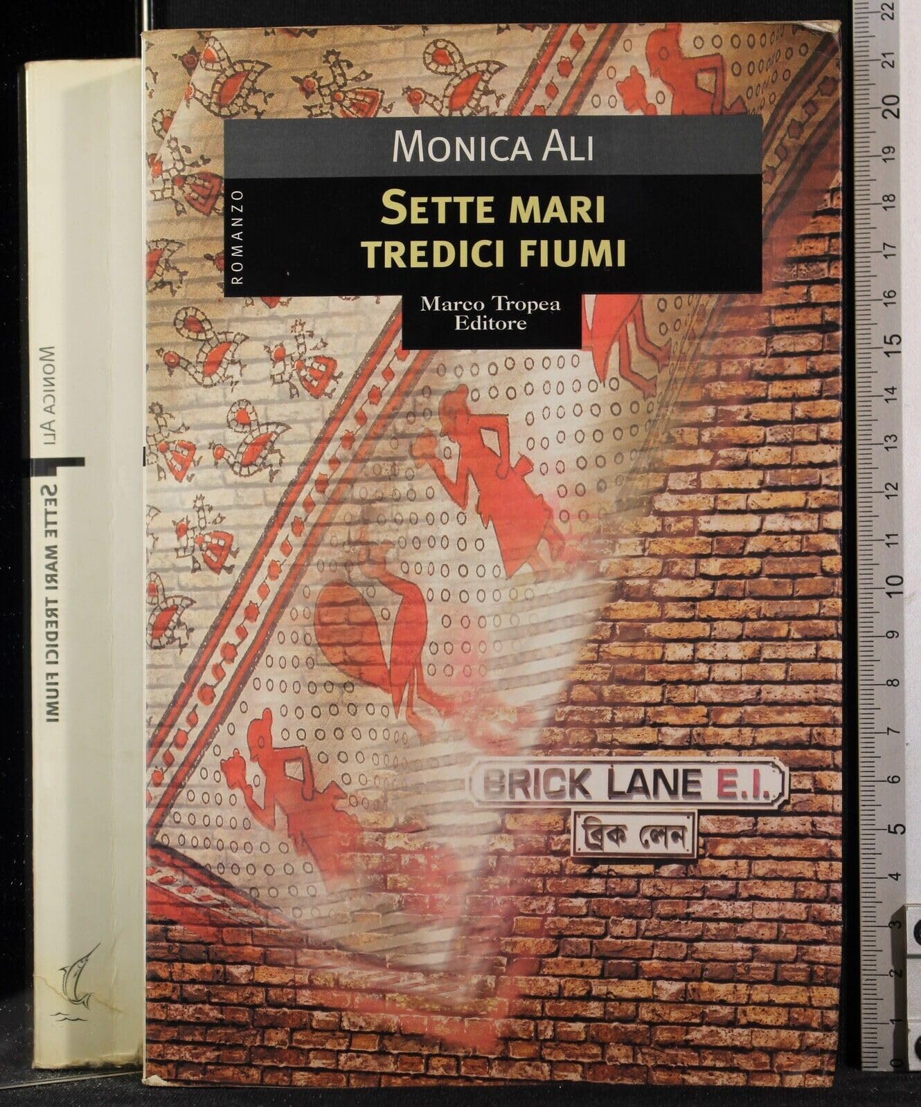 Sette mari tredici fiumi.