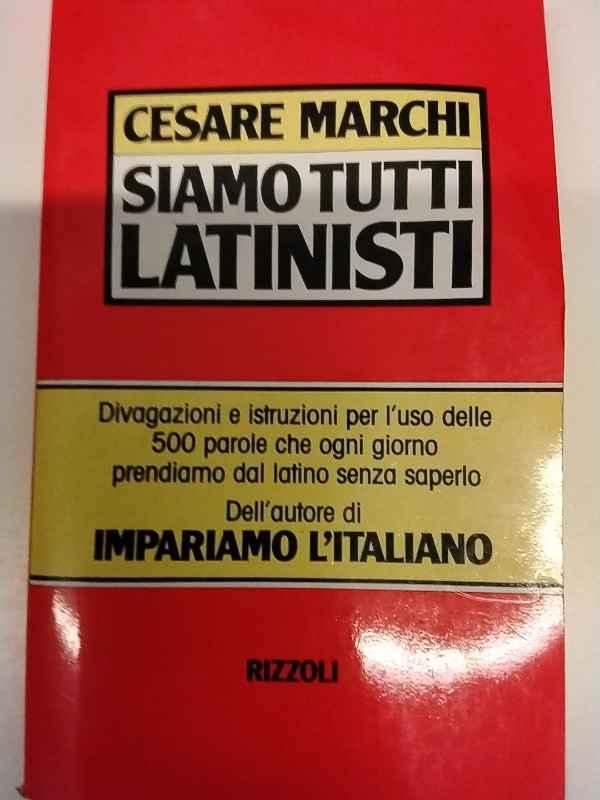 Siamo tutti latinisti