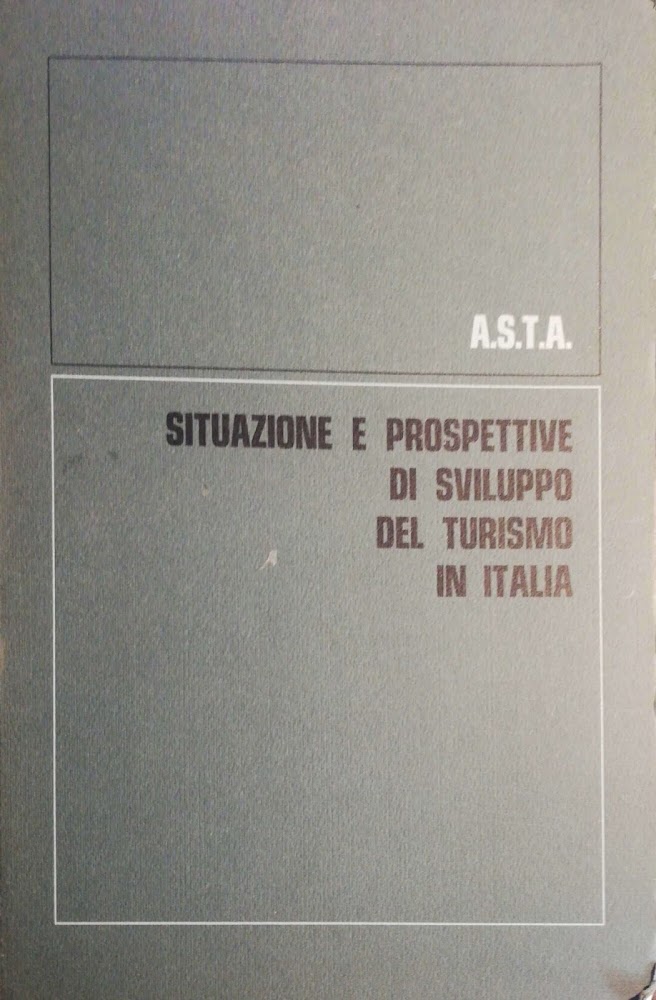 Situazione e prospettive di sviluppo del turismo in Italia