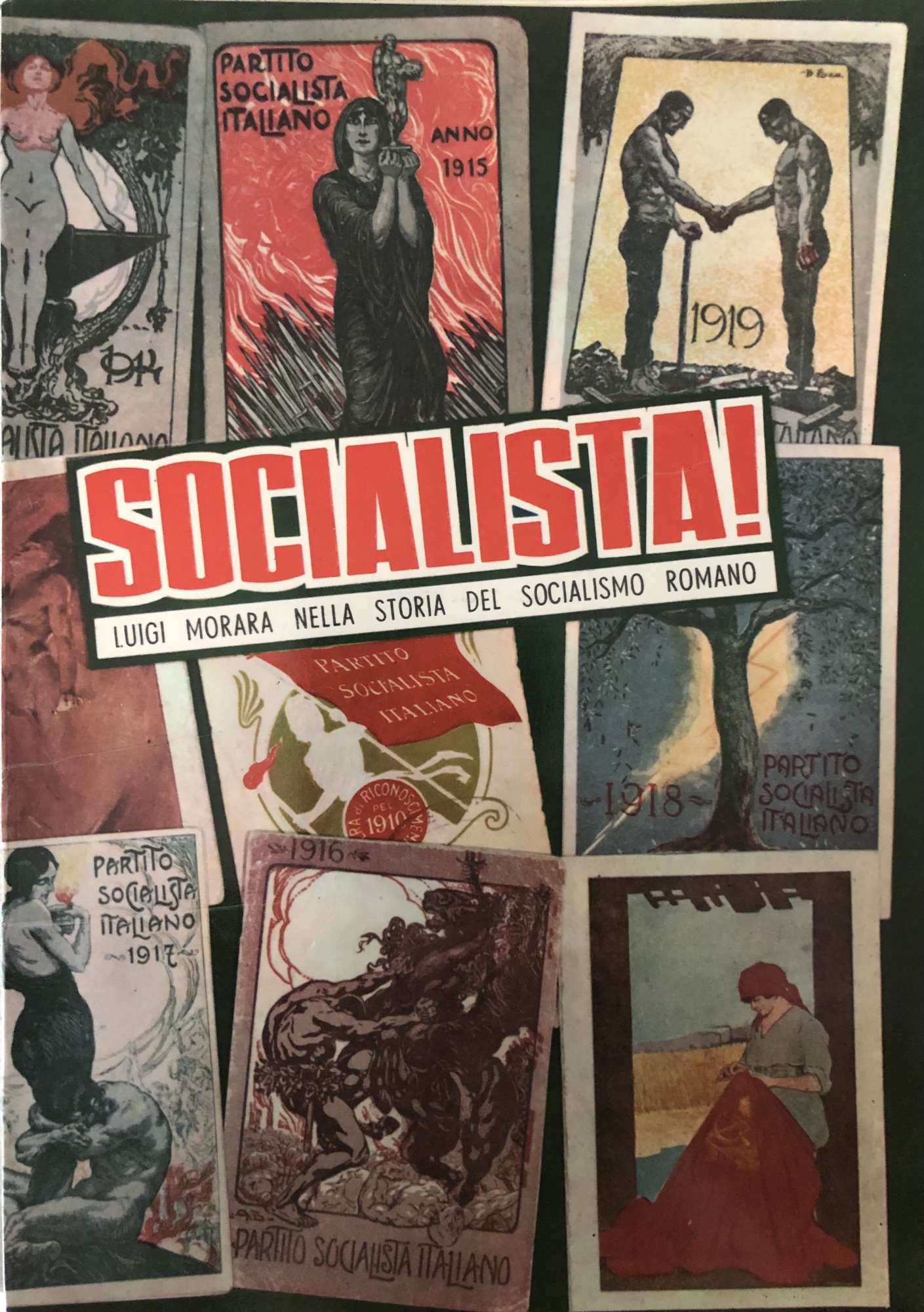 Socialista! Luigi Morara nella storia del socialismo romano 1892-1960