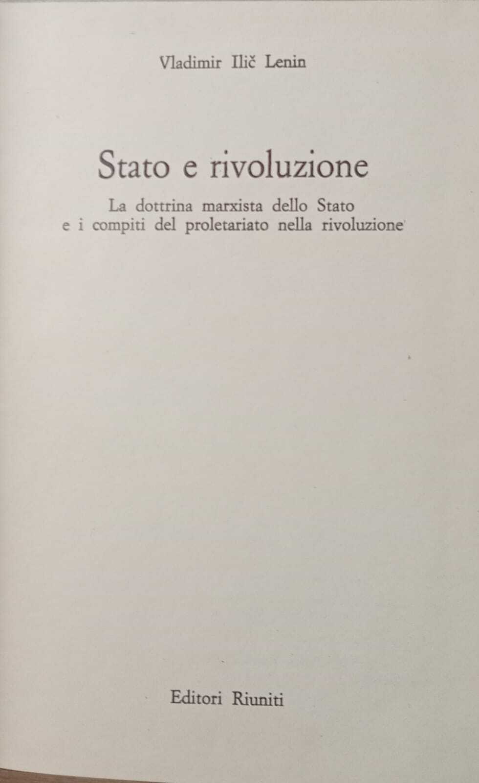 Stato e rivoluzione. La dottrina marxista dello Stato e i …