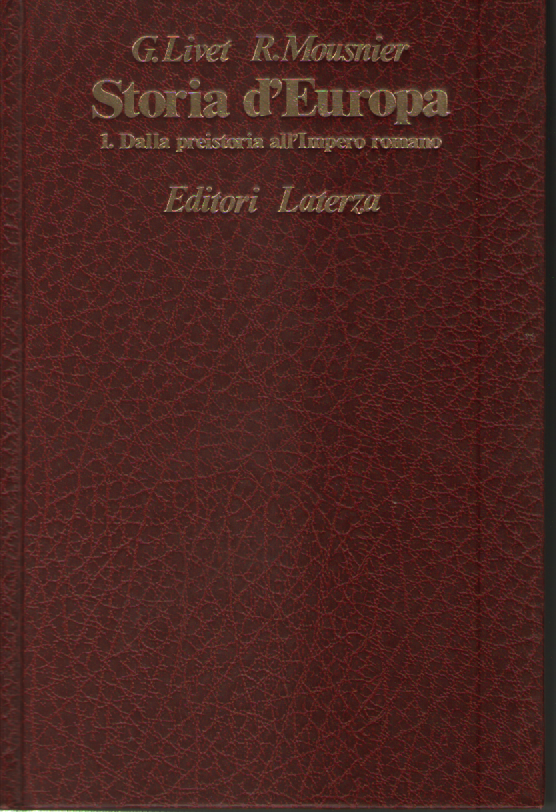 Storia d'Europa, vol. 1^: dalla preistoria all'impero romano.