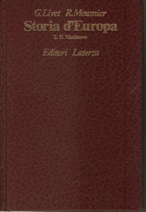 Storia d'Europa, vol. 2^: il Medioevo.