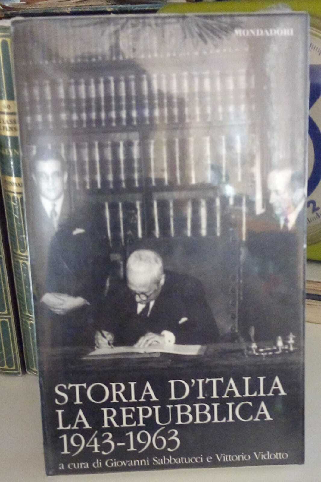 Storia d'Italia. La Repubblica 1943-1963.