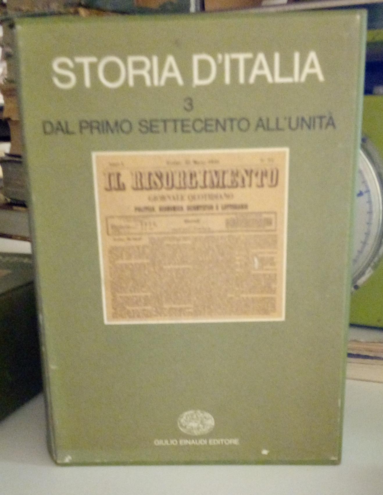 Storia d'Italia Vol 3^. Dal primo settecento all'unità.