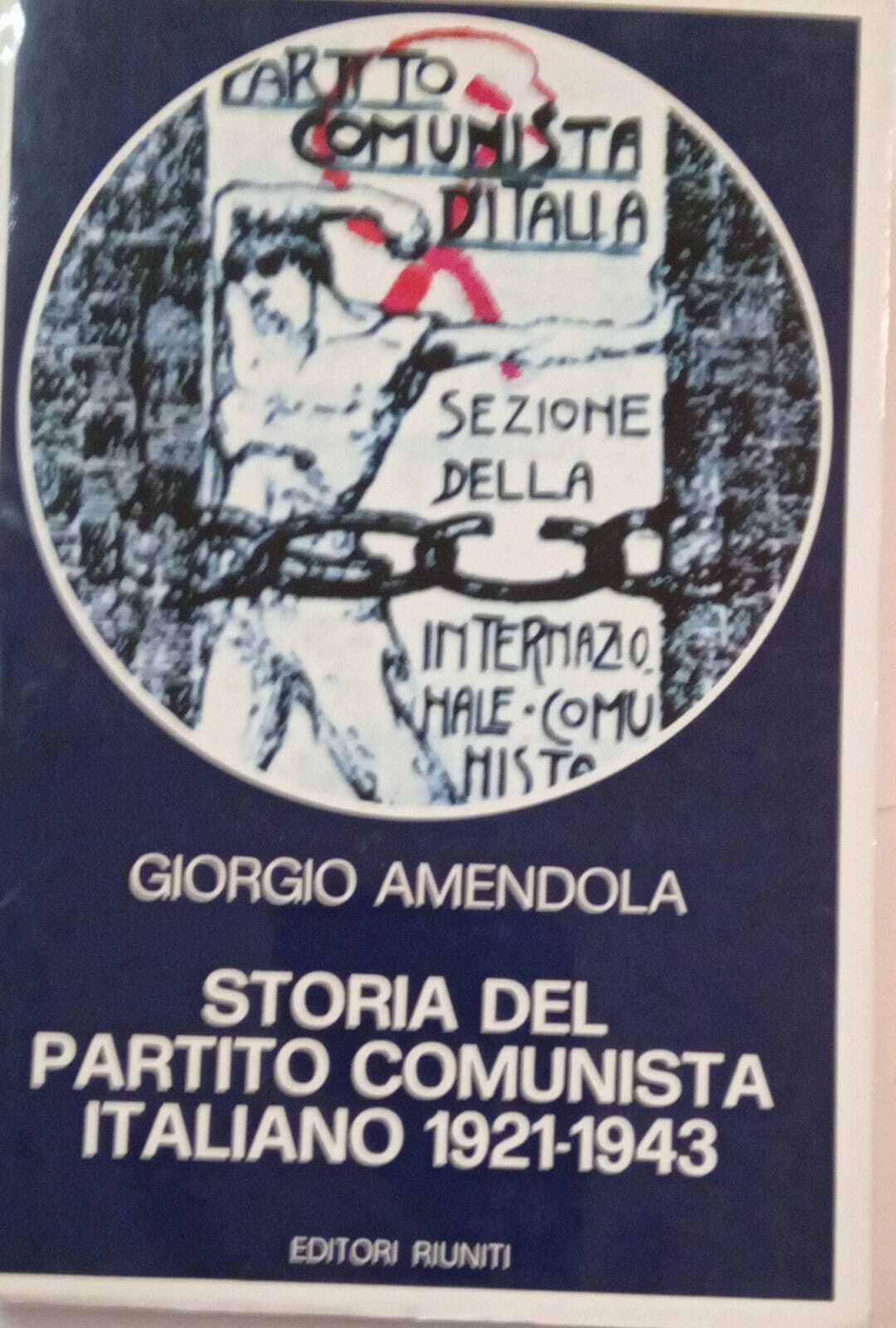 Storia del partito comunista italiano 1921-1943