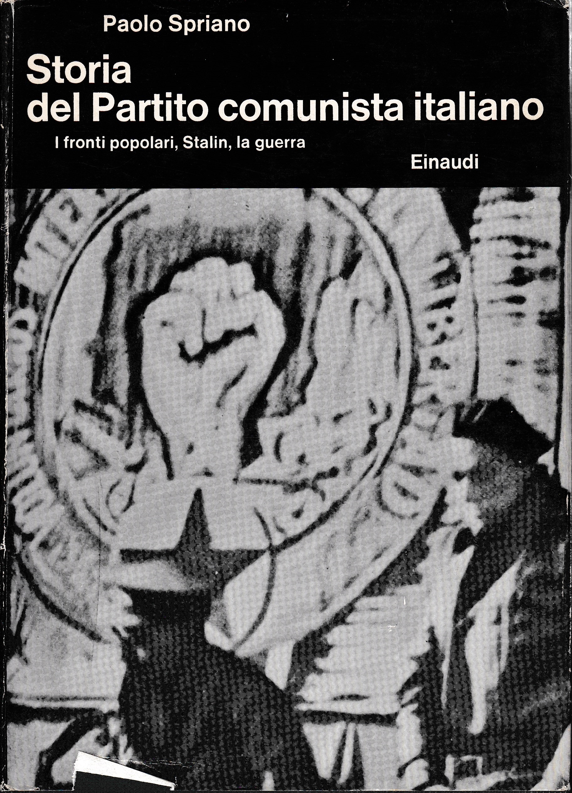 Storia del Partito comunista italiano. Ifronti popolari, Stalin, la guerra