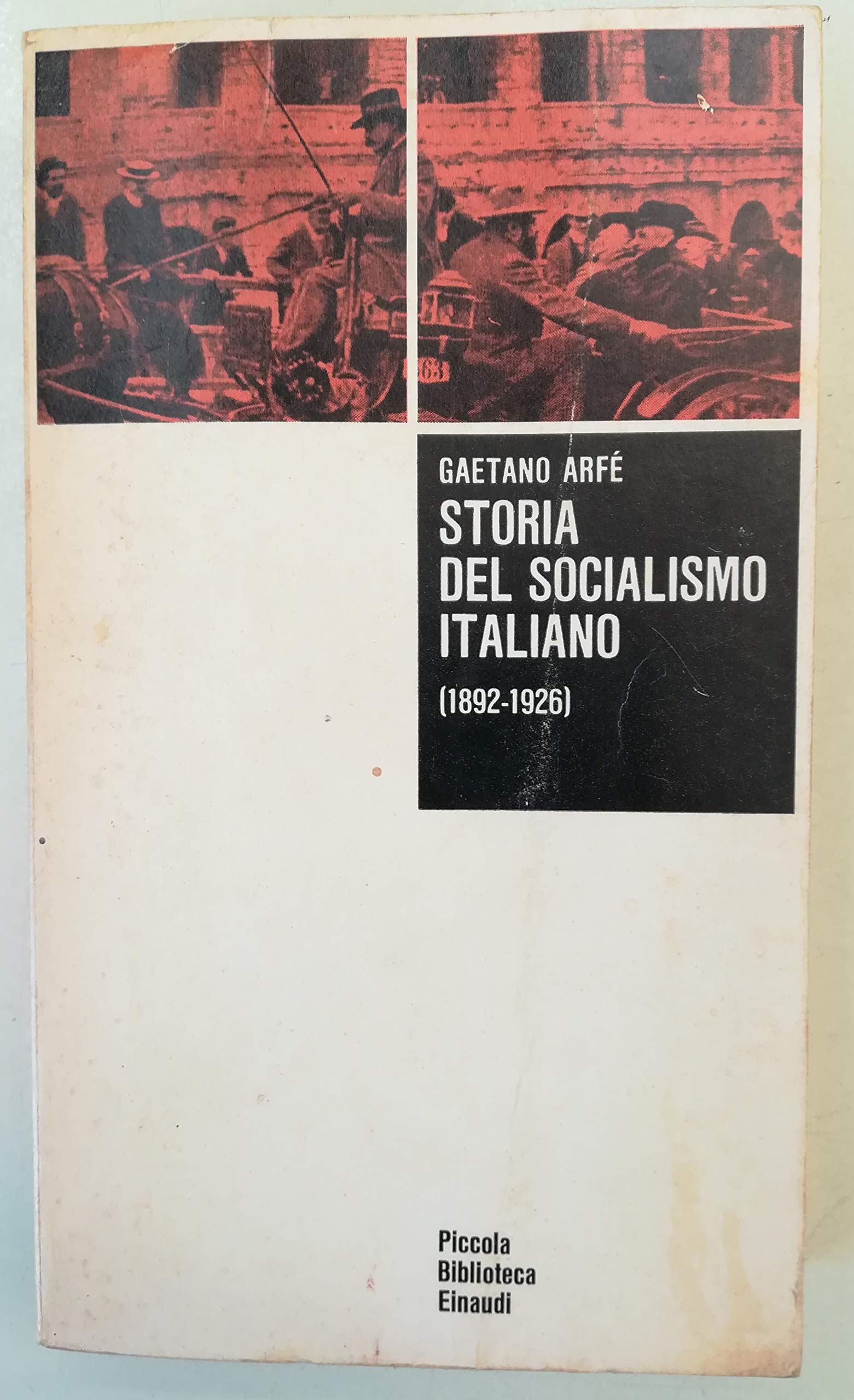 Storia del socialismo italiano (1892-1926).