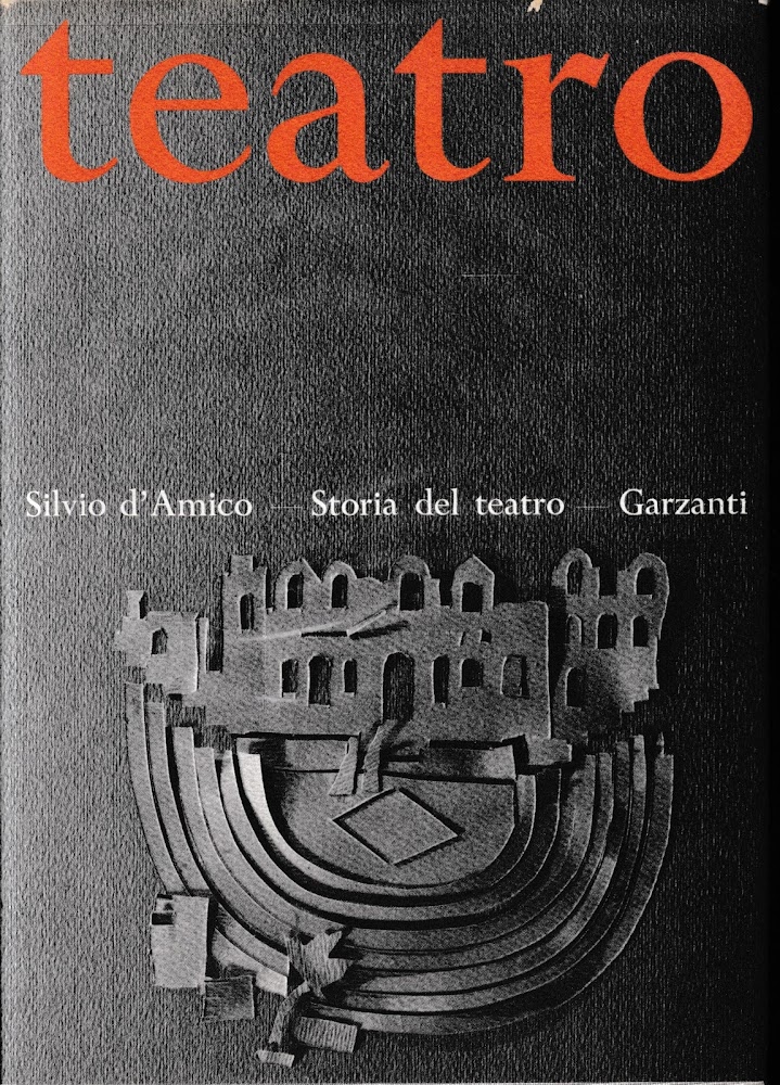 Storia Del Teatro Drammatico. Vol. I^: Grecia e Roma - …