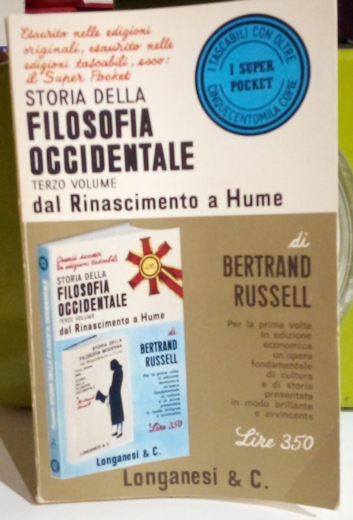 Storia della filosofia occidentale (vol.3) dal Rinascimento a Hume.