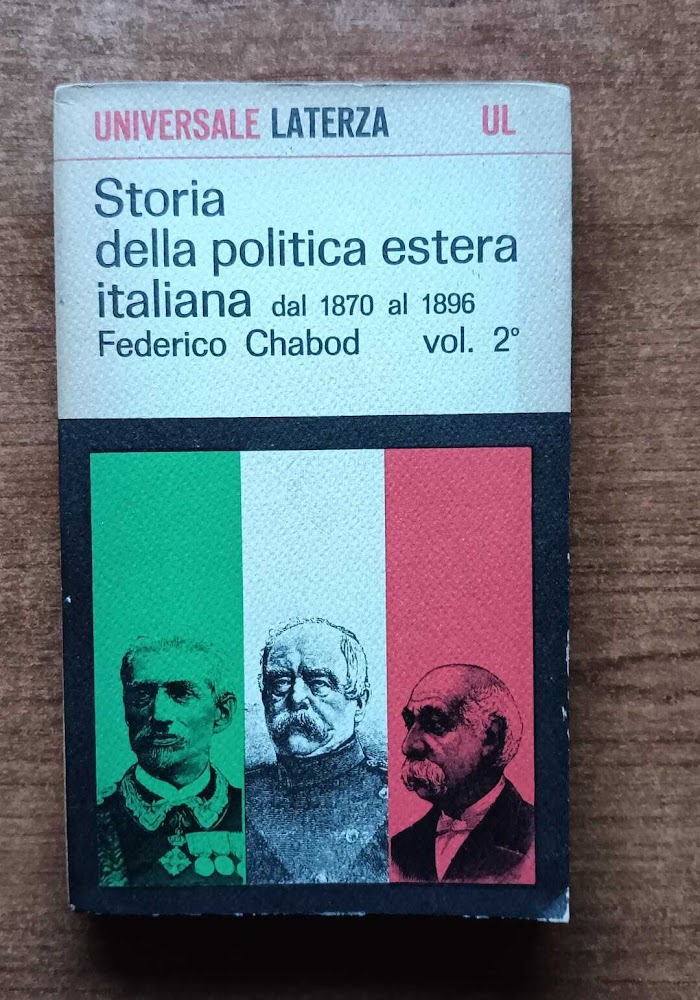 Storia della politica estera italiana. Volume secondo.