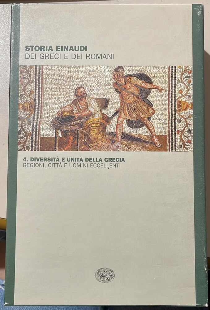 Storia Einaudi dei Greci e dei Romani, n.4 diversità e …