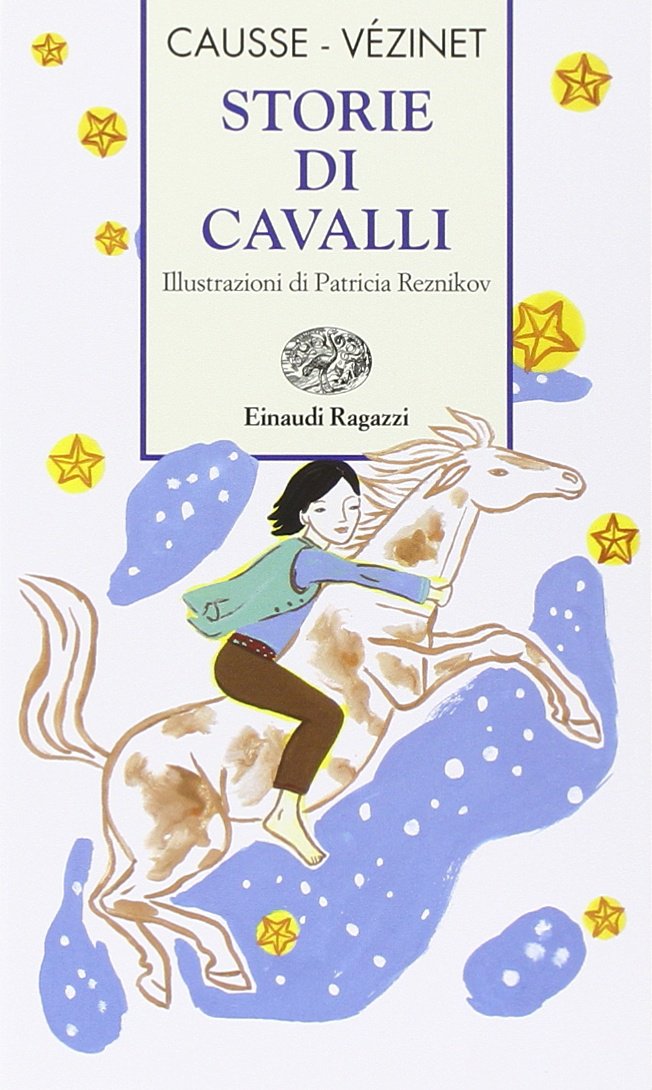 Storie di cavalli. Ediz. illustrata
