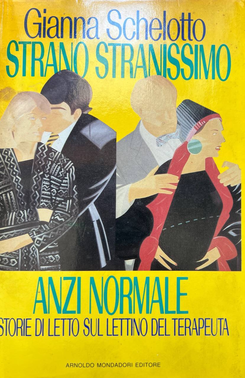 Strano, stranissimo, anzi normale.