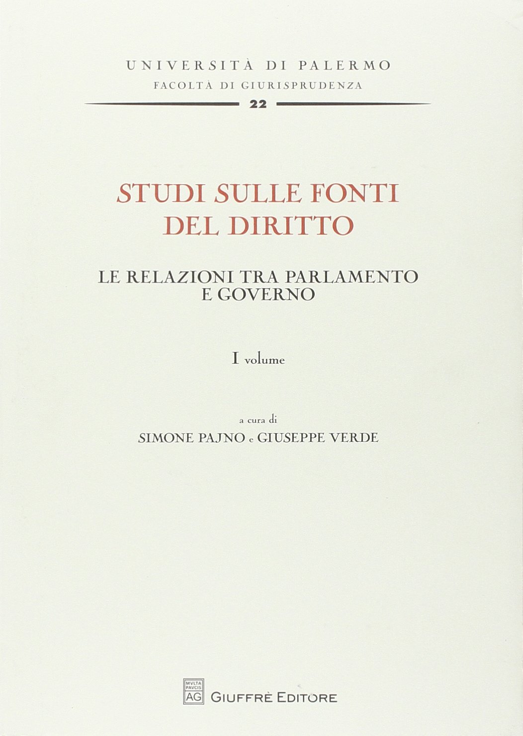 Studi sulle fonti del diritto. Le relazioni tra parlamento e …