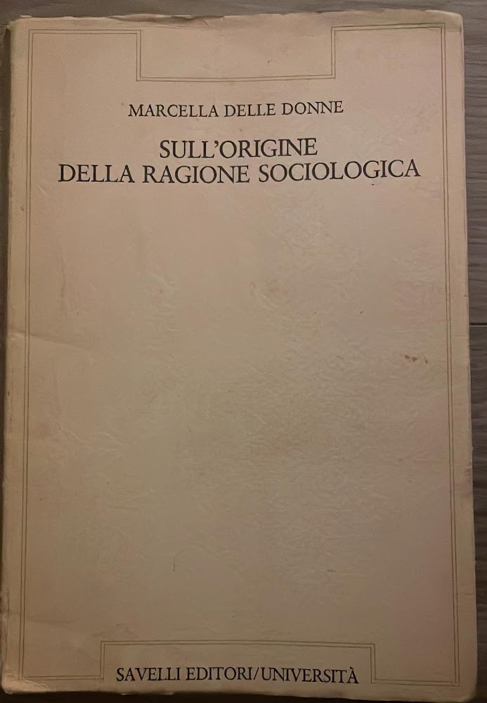Sull'origine della ragione sociologica