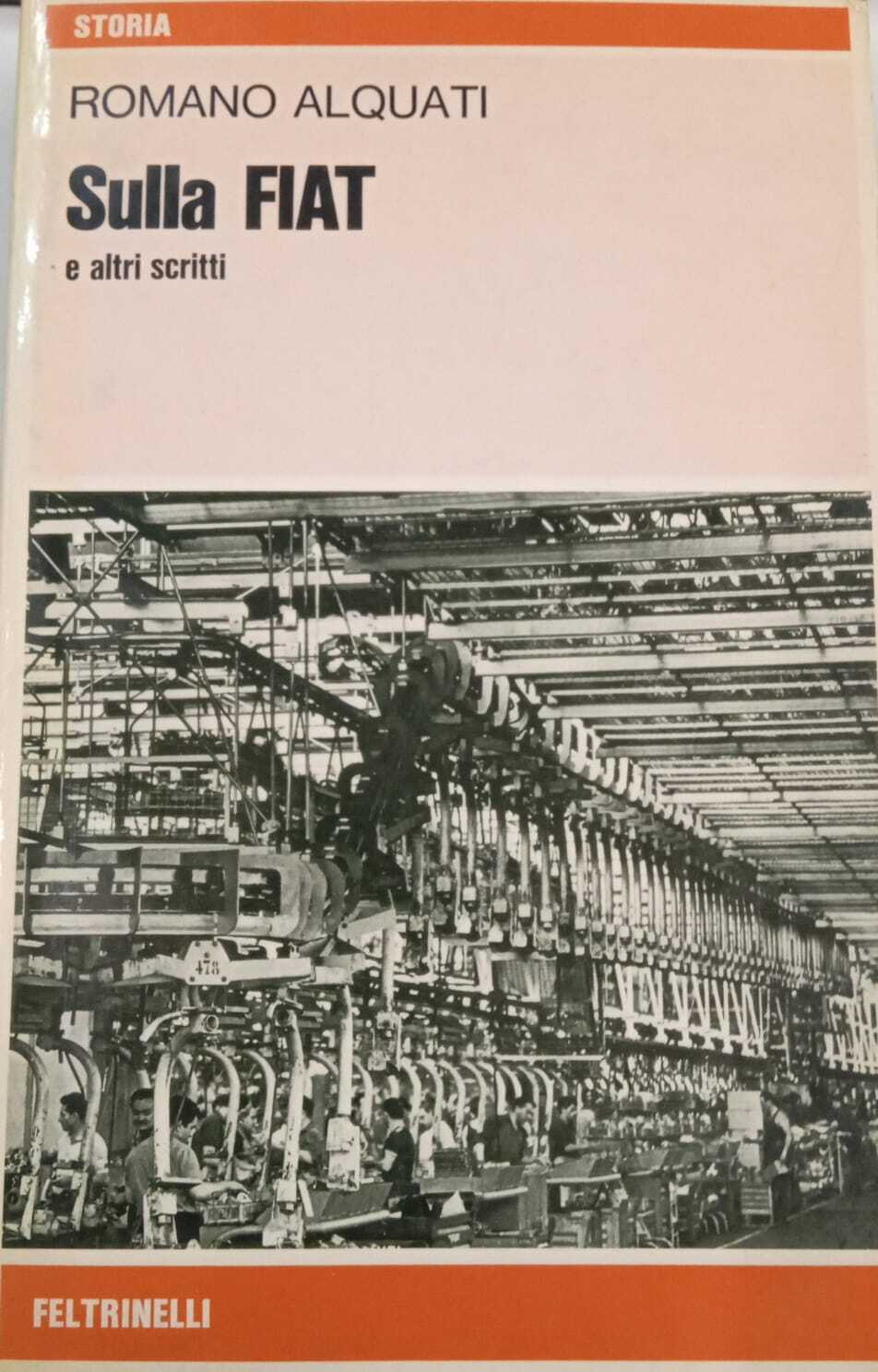 Sulla FIAT e altri scritti