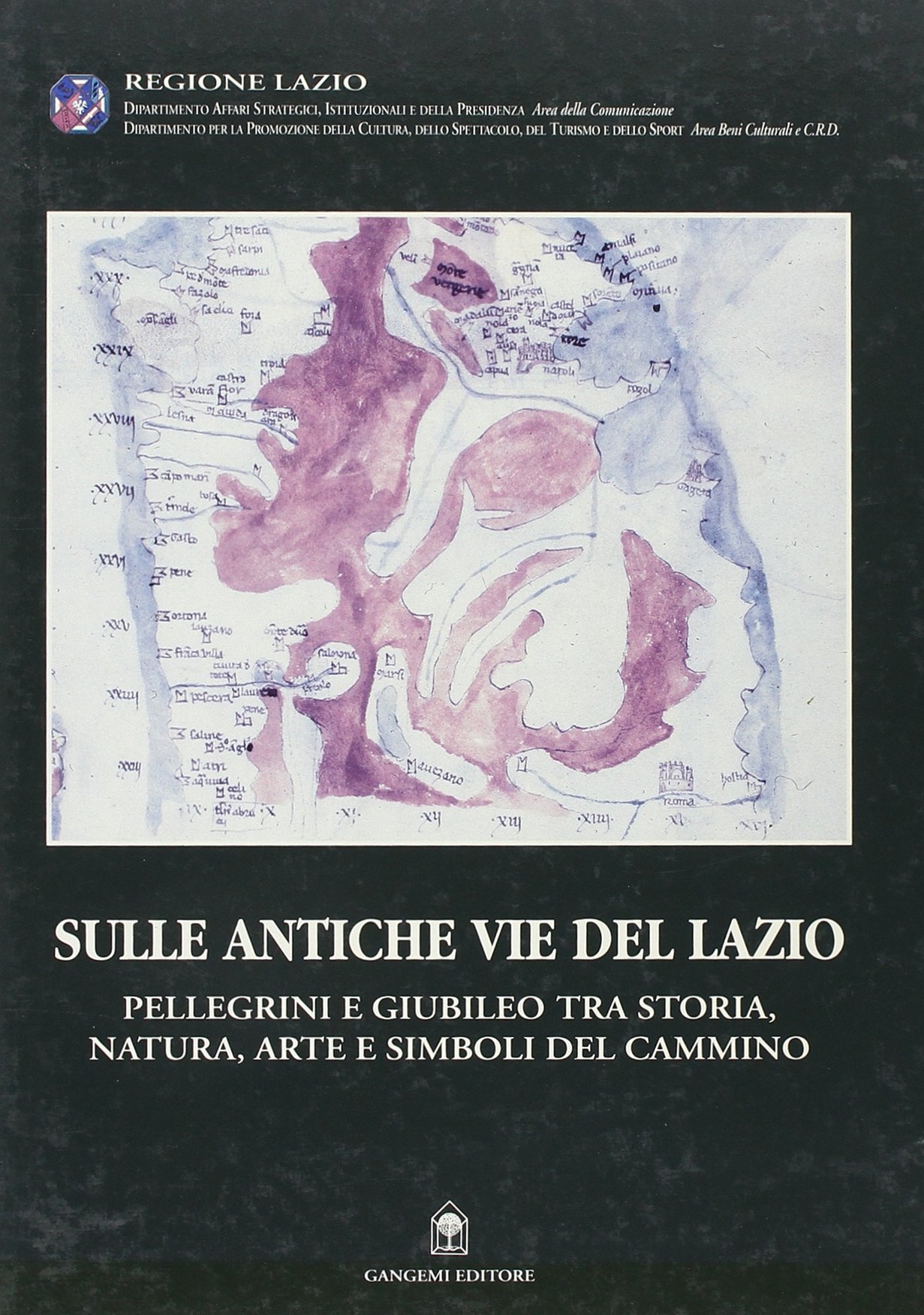 Sulle antiche vie del Lazio. Pellegrini e giubileo tra storia, …