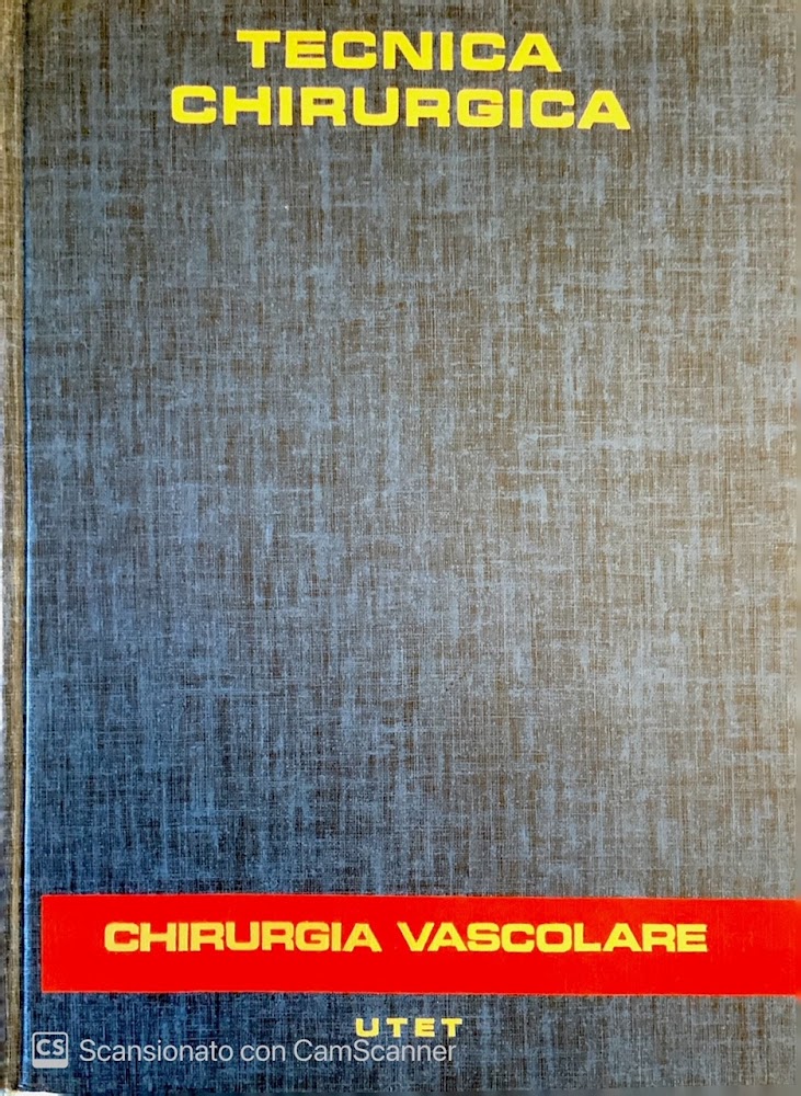 Tecnica chirurgica chirurgia vascolare Vol. 14 tomo 1 e tomo …