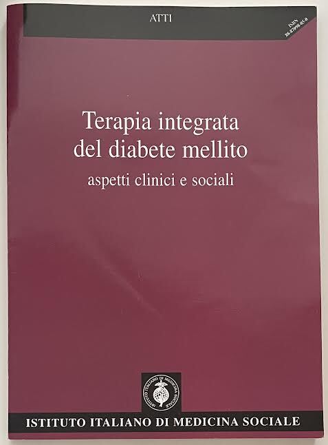 Terapia integrata del diabete mellito. Aspetti clinici e sociali
