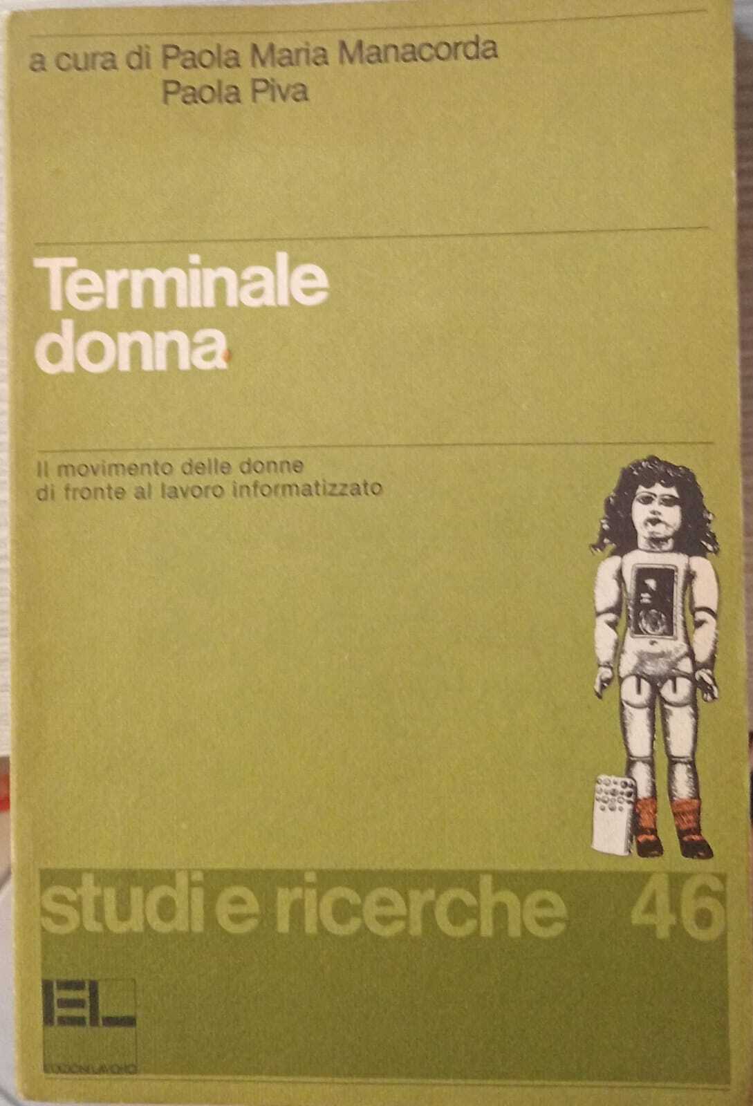 Terminale donna. Il movimento delle donne di fronte al lavoro …